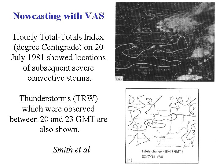 Nowcasting with VAS Hourly Total-Totals Index (degree Centigrade) on 20 July 1981 showed locations