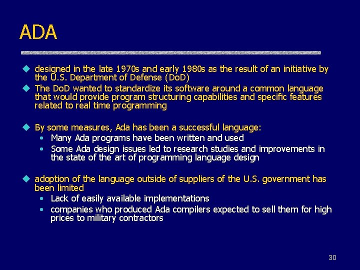 ADA u designed in the late 1970 s and early 1980 s as the