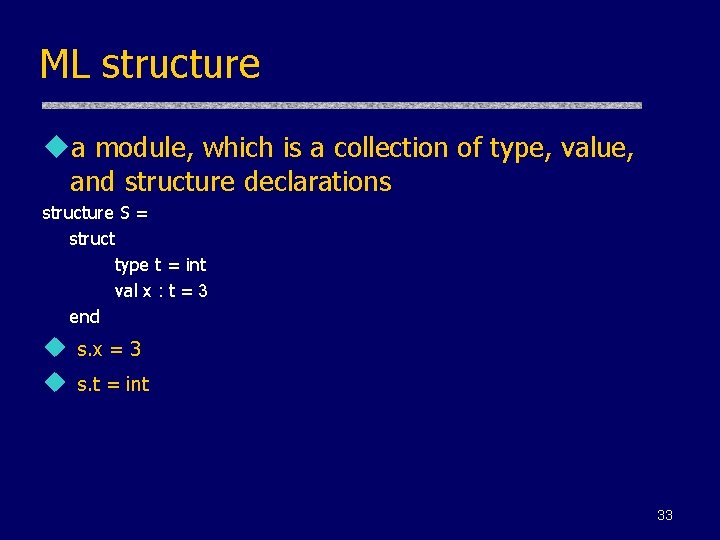 ML structure ua module, which is a collection of type, value, and structure declarations