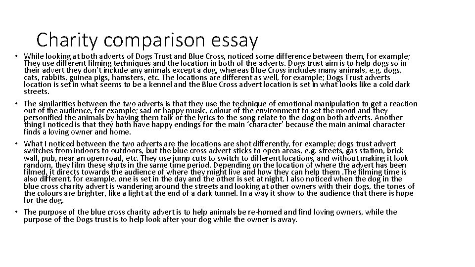 Charity comparison essay • While looking at both adverts of Dogs Trust and Blue