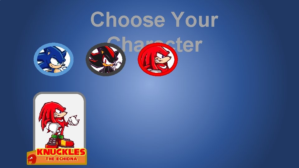 Choose Your Character 