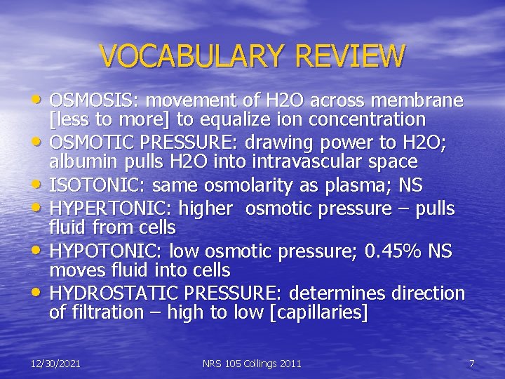 VOCABULARY REVIEW • OSMOSIS: movement of H 2 O across membrane • • •