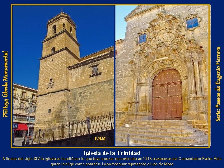 Serie: Paseos de Eugenio Herrera PEH 254 Úbeda Monumental E. H. M Iglesia de