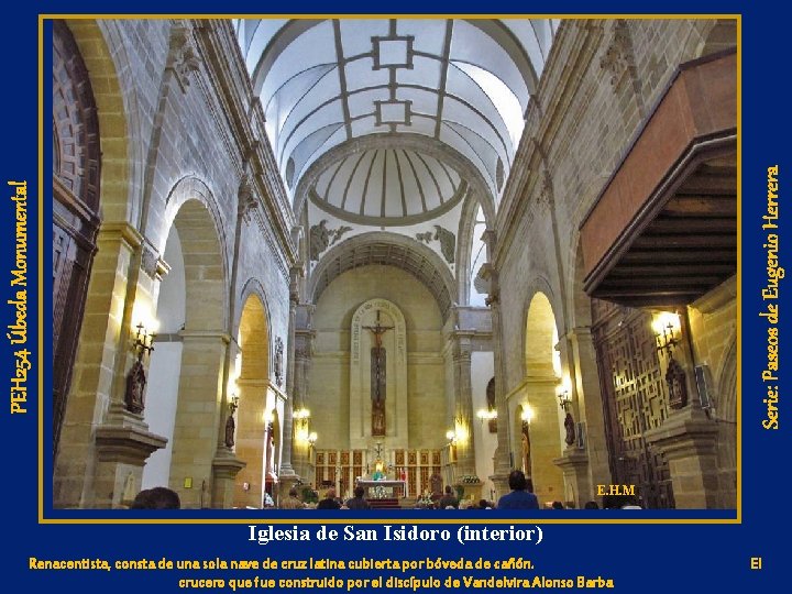 Serie: Paseos de Eugenio Herrera PEH 254 Úbeda Monumental E. H. M Iglesia de
