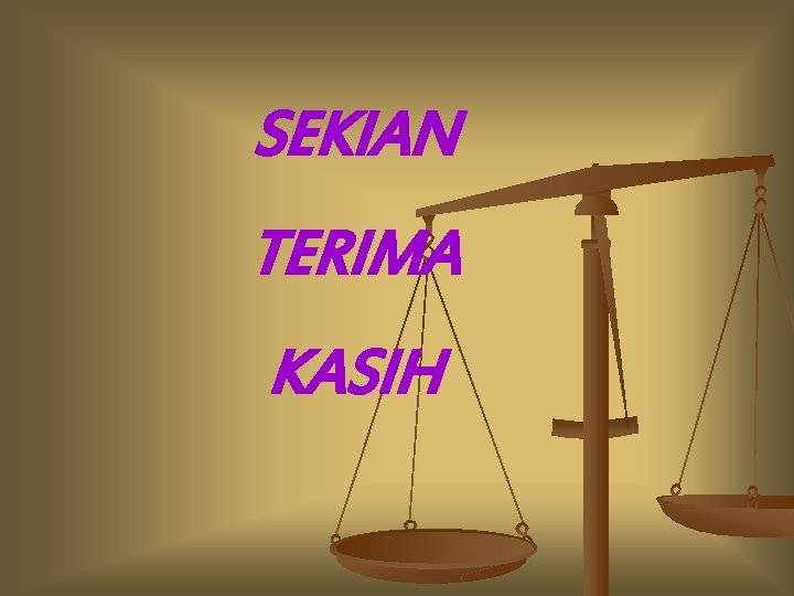 SEKIAN TERIMA KASIH 