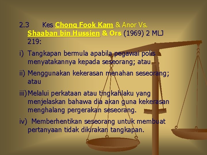 2. 3 Kes Chong Fook Kam & Anor Vs. Shaaban bin Hussien & Ors