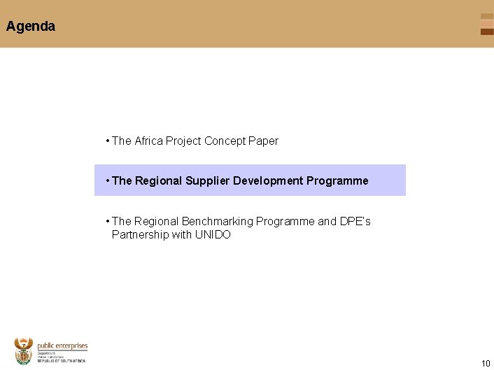 Agenda • The Africa Project Concept Paper • The Regional Supplier Development Programme •