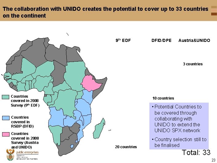 The collaboration with UNIDO creates the potential to cover up to 33 countries on