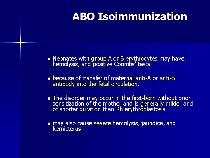 ABO Isoimmunization n Neonates with group A or B erythrocytes may have, hemolysis, and