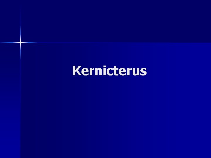 Kernicterus 