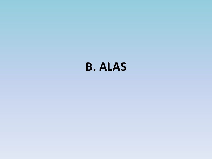 B. ALAS 