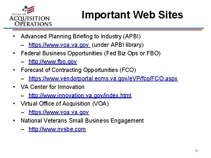 Important Web Sites • Advanced Planning Briefing to Industry (APBI) – https: //www. voa.
