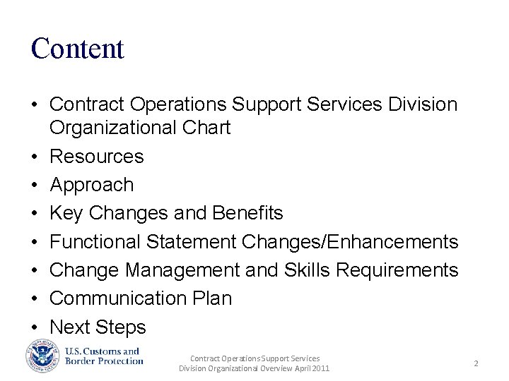 Content • Contract Operations Support Services Division Organizational Chart • Resources • Approach •