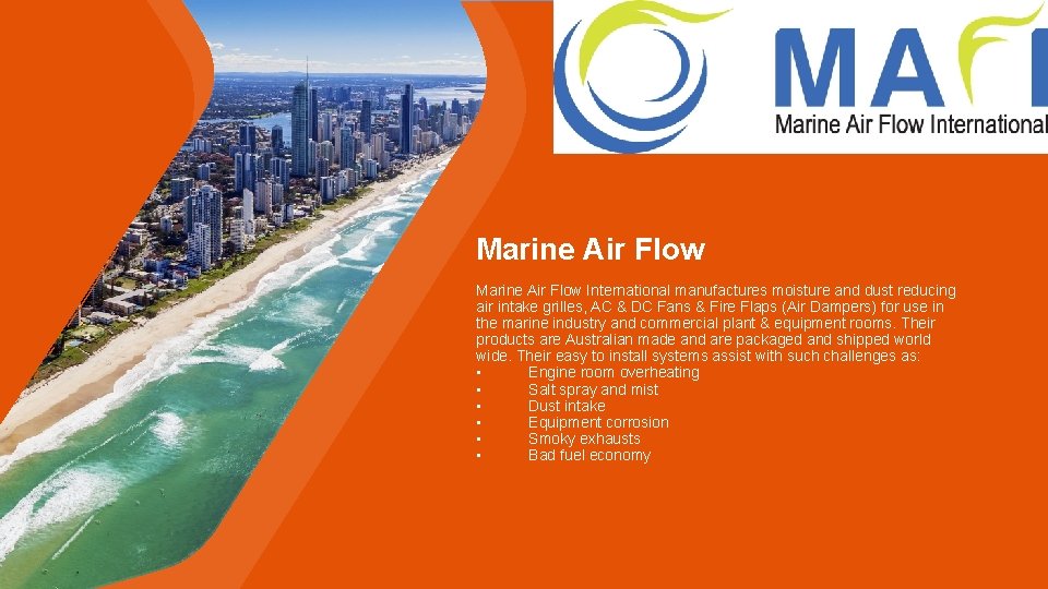 Marine Air Flow International manufactures moisture and dust reducing air intake grilles, AC &