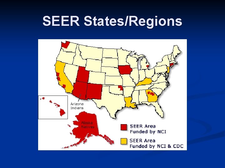 SEER States/Regions 