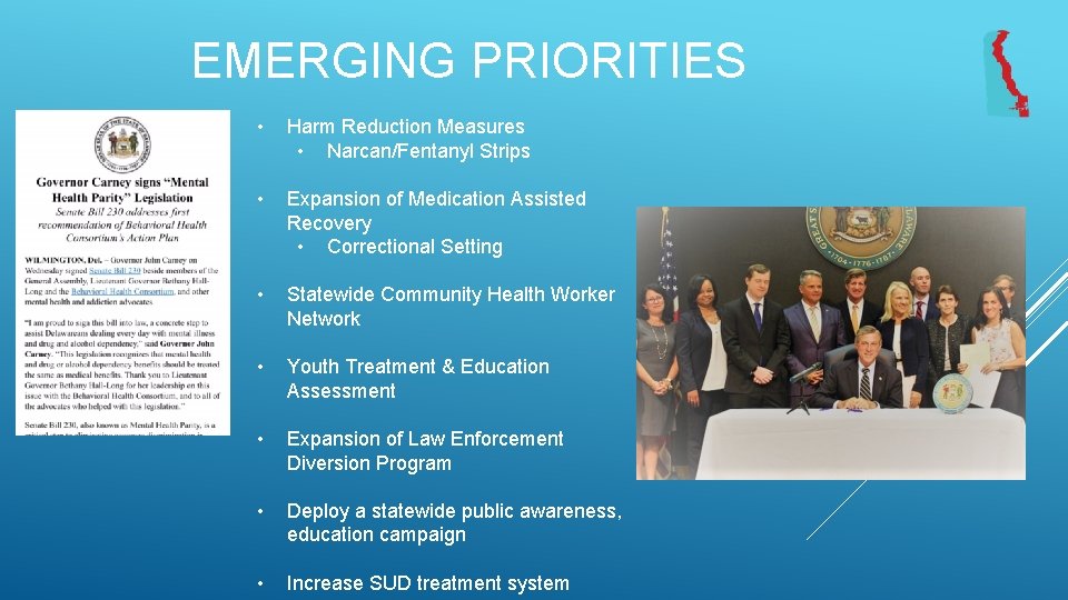 EMERGING PRIORITIES • Harm Reduction Measures • Narcan/Fentanyl Strips • Expansion of Medication Assisted