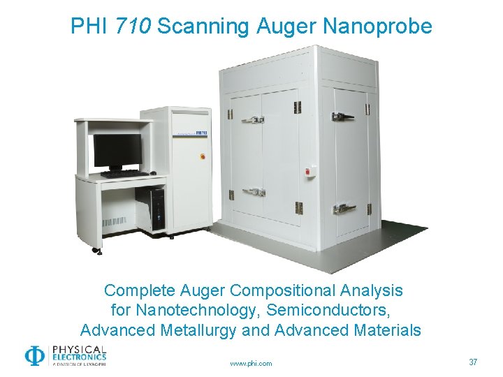 PHI 710 Scanning Auger Nanoprobe Complete Auger Compositional Analysis for Nanotechnology, Semiconductors, Advanced Metallurgy