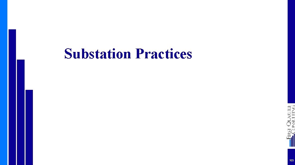 Substation Practices 103 