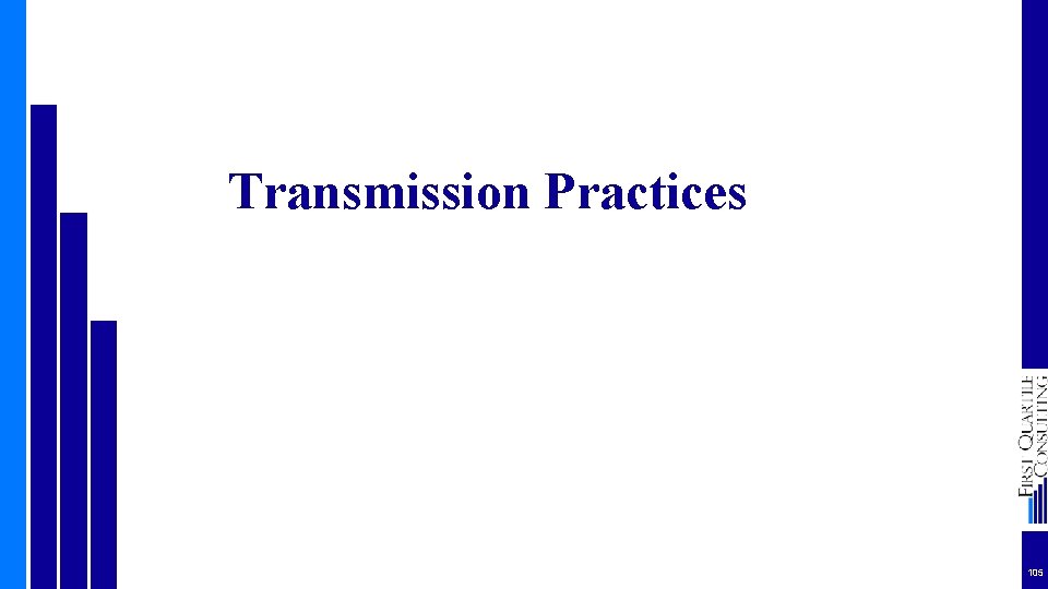 Transmission Practices 105 