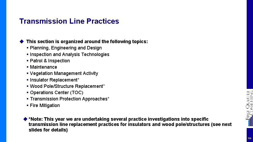 Transmission Line Practices ◆ This section is organized around the following topics: § Planning,