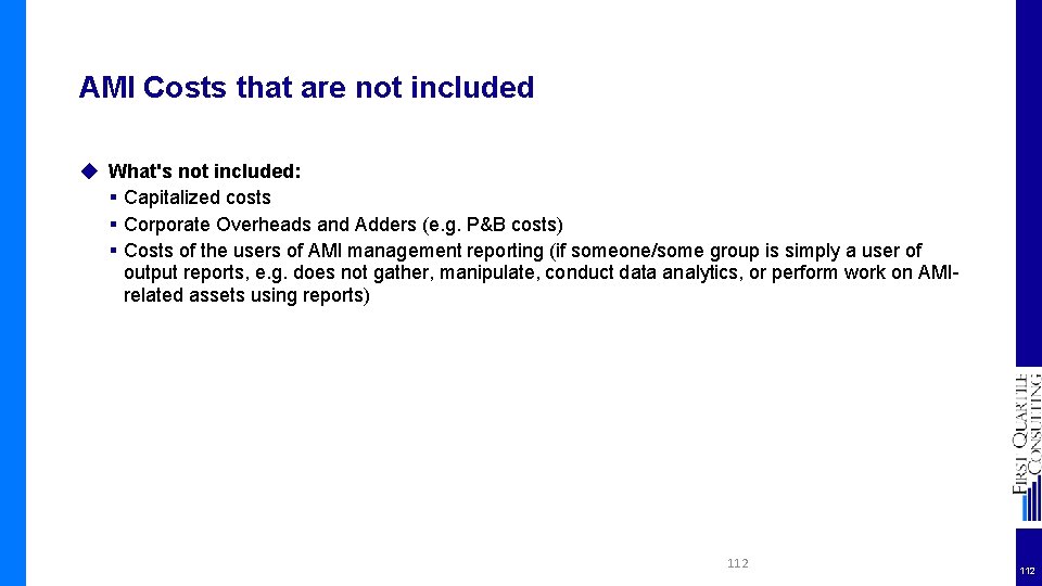 AMI Costs that are not included ◆ What's not included: § Capitalized costs §