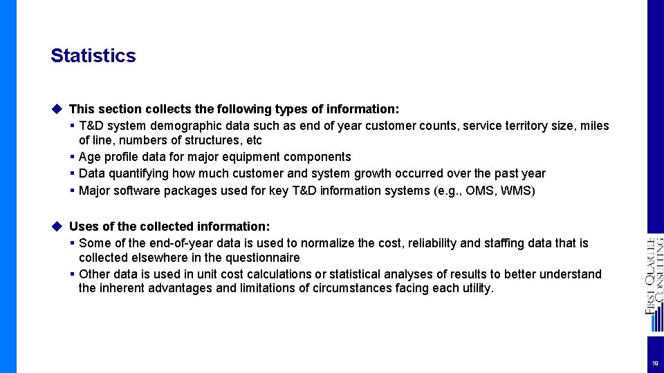 Statistics ◆ This section collects the following types of information: § T&D system demographic