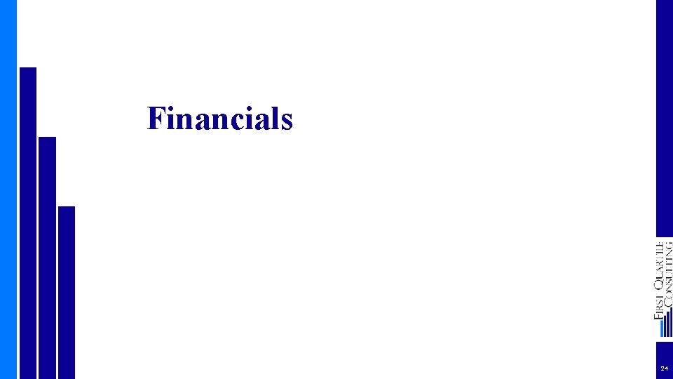 Financials 24 