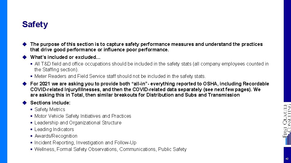 Safety ◆ The purpose of this section is to capture safety performance measures and
