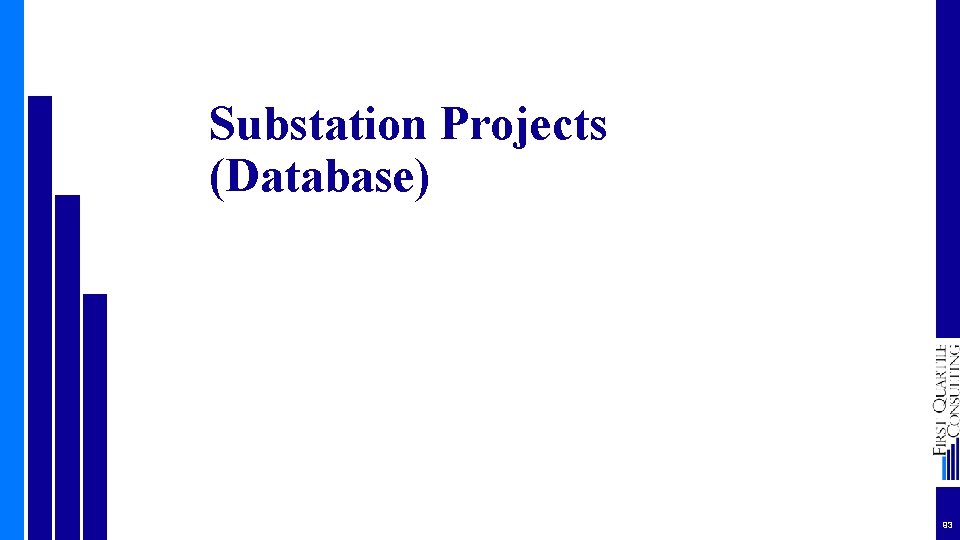 Substation Projects (Database) 93 