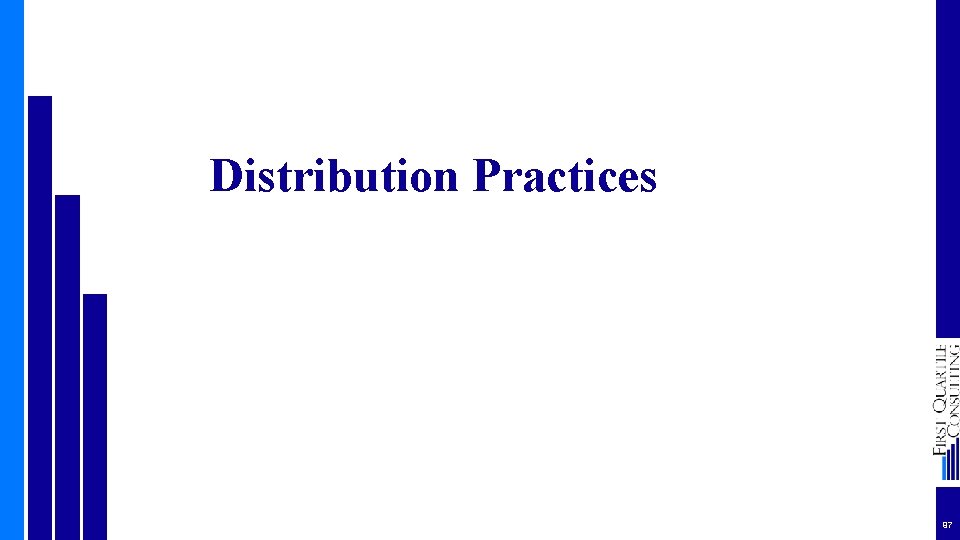 Distribution Practices 97 