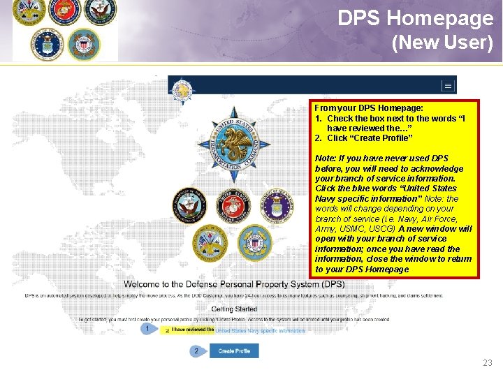 DPS Homepage (New User) From your DPS Homepage: 1. Check the box next to
