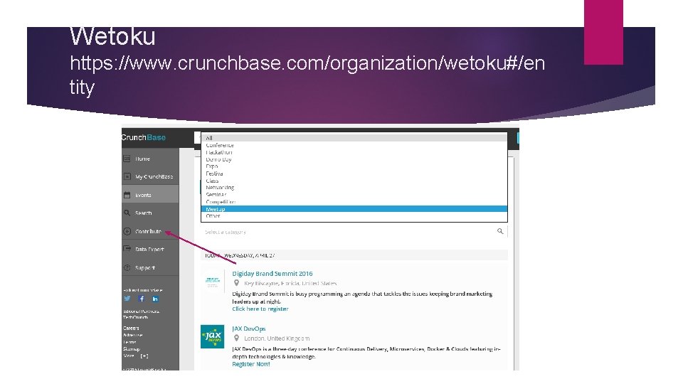Wetoku https: //www. crunchbase. com/organization/wetoku#/en tity 