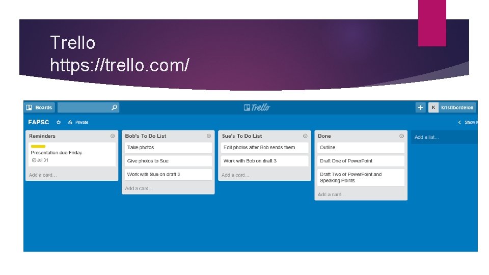 Trello https: //trello. com/ 