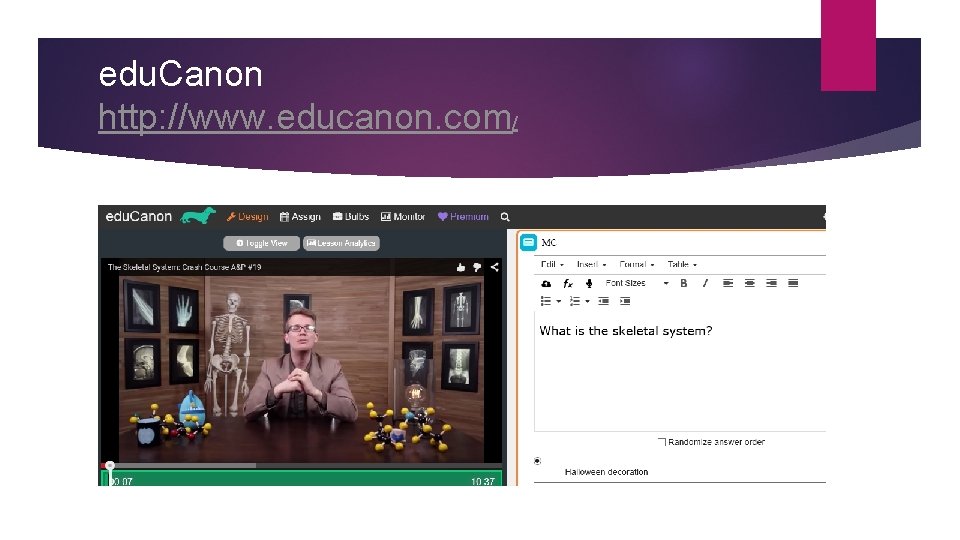 edu. Canon http: //www. educanon. com/ 
