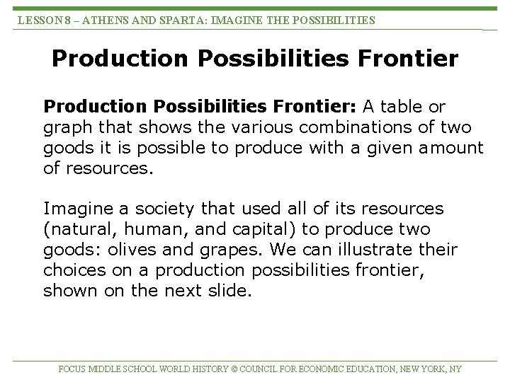 LESSON 8 – ATHENS AND SPARTA: IMAGINE THE POSSIBILITIES Production Possibilities Frontier: A table