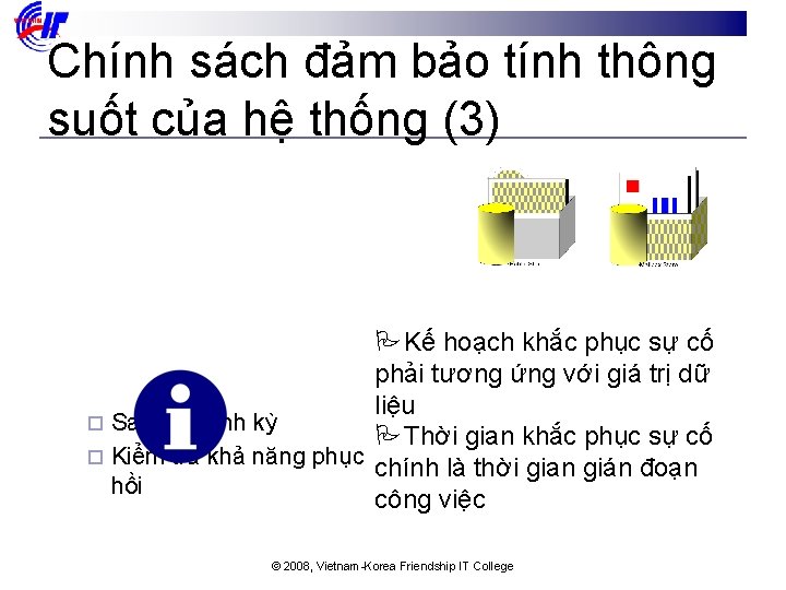 Chính sách đảm bảo tính thông suốt của hệ thống (3) PKế hoạch khắc