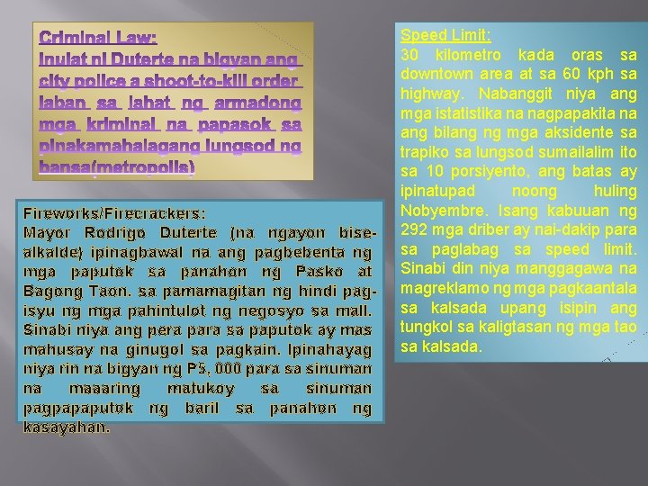 Fireworks/Firecrackers: Mayor Rodrigo Duterte (na ngayon bisealkalde) ipinagbawal na ang pagbebenta ng mga paputok