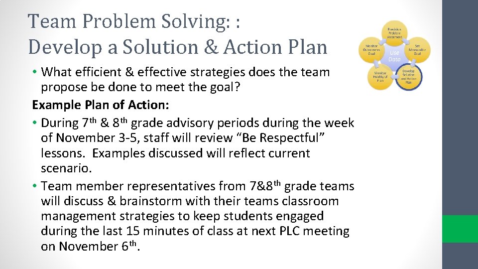 Team Problem Solving: : Develop a Solution & Action Plan • What efficient & Team Problem Solving: : Develop a Solution & Action Plan • What efficient &
