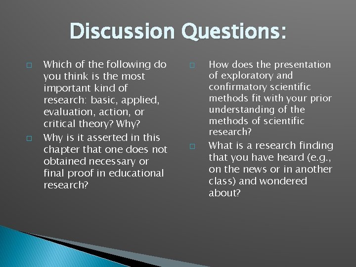 Discussion Questions: � � Which of the following do you think is the most