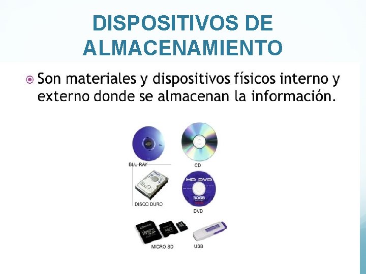 DISPOSITIVOS DE ALMACENAMIENTO 