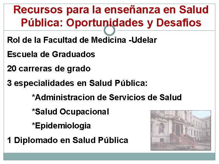 ENSEANZA EN SALUD PBLICA OPORTUNIDADES Y DESAFIOS Formacin