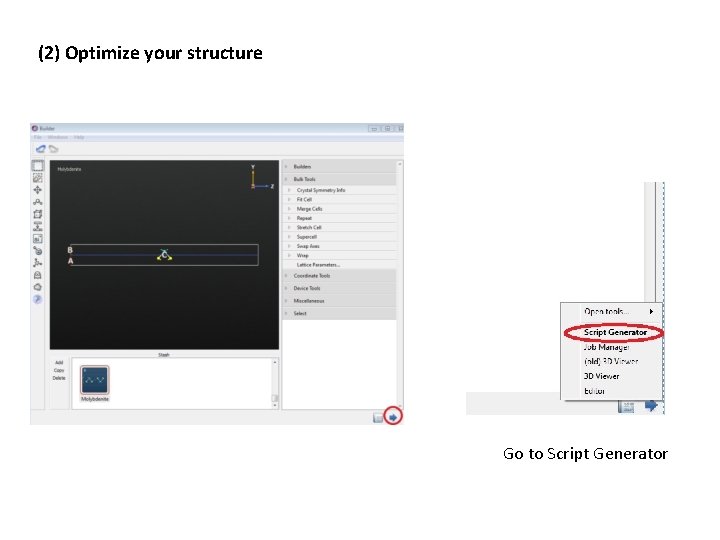 (2) Optimize your structure Go to Script Generator 
