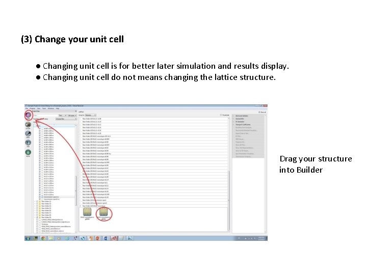(3) Change your unit cell ● Changing unit cell is for better later simulation