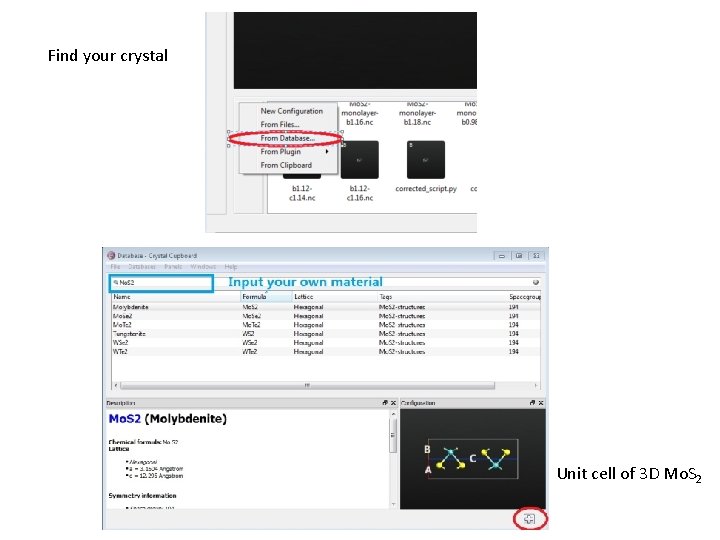 Find your crystal Unit cell of 3 D Mo. S 2 