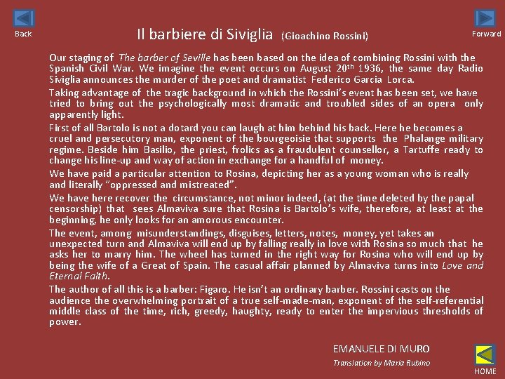 Back Il barbiere di Siviglia (Gioachino Rossini) Forward Our staging of The barber of
