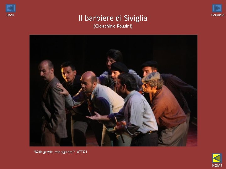 Back Il barbiere di Siviglia Forward (Gioachino Rossini) “Mille grazie, mio signore!” ATTO I