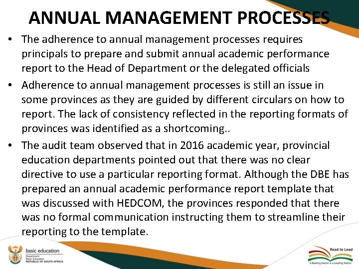 ANNUAL MANAGEMENT PROCESSES • The adherence to annual management processes requires principals to prepare