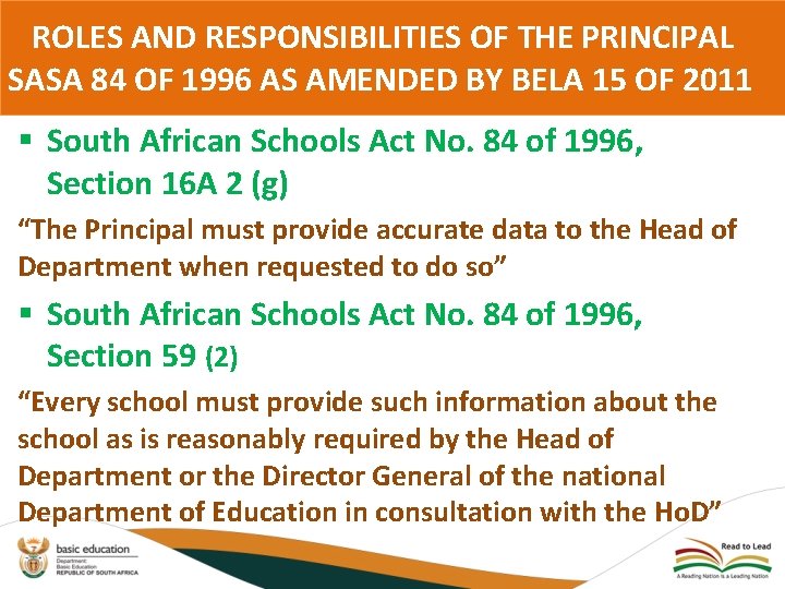 ROLES AND RESPONSIBILITIES OF THE PRINCIPAL SASA 84 OF 1996 AS AMENDED BY BELA