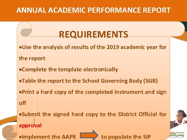 8 ANNUAL ACADEMIC PERFORMANCE REPORT REQUIREMENTS Use the analysis of results of the 2019