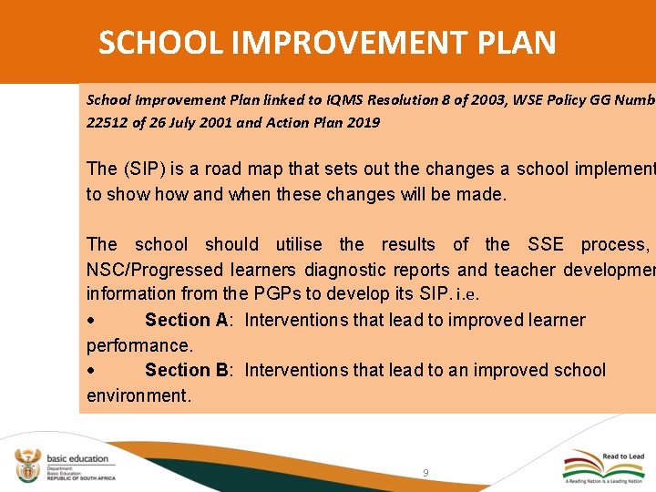 SCHOOL IMPROVEMENT PLAN School Improvement Plan linked to IQMS Resolution 8 of 2003, WSE